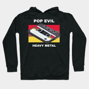 Pop Evil / Heavy Metal Hoodie